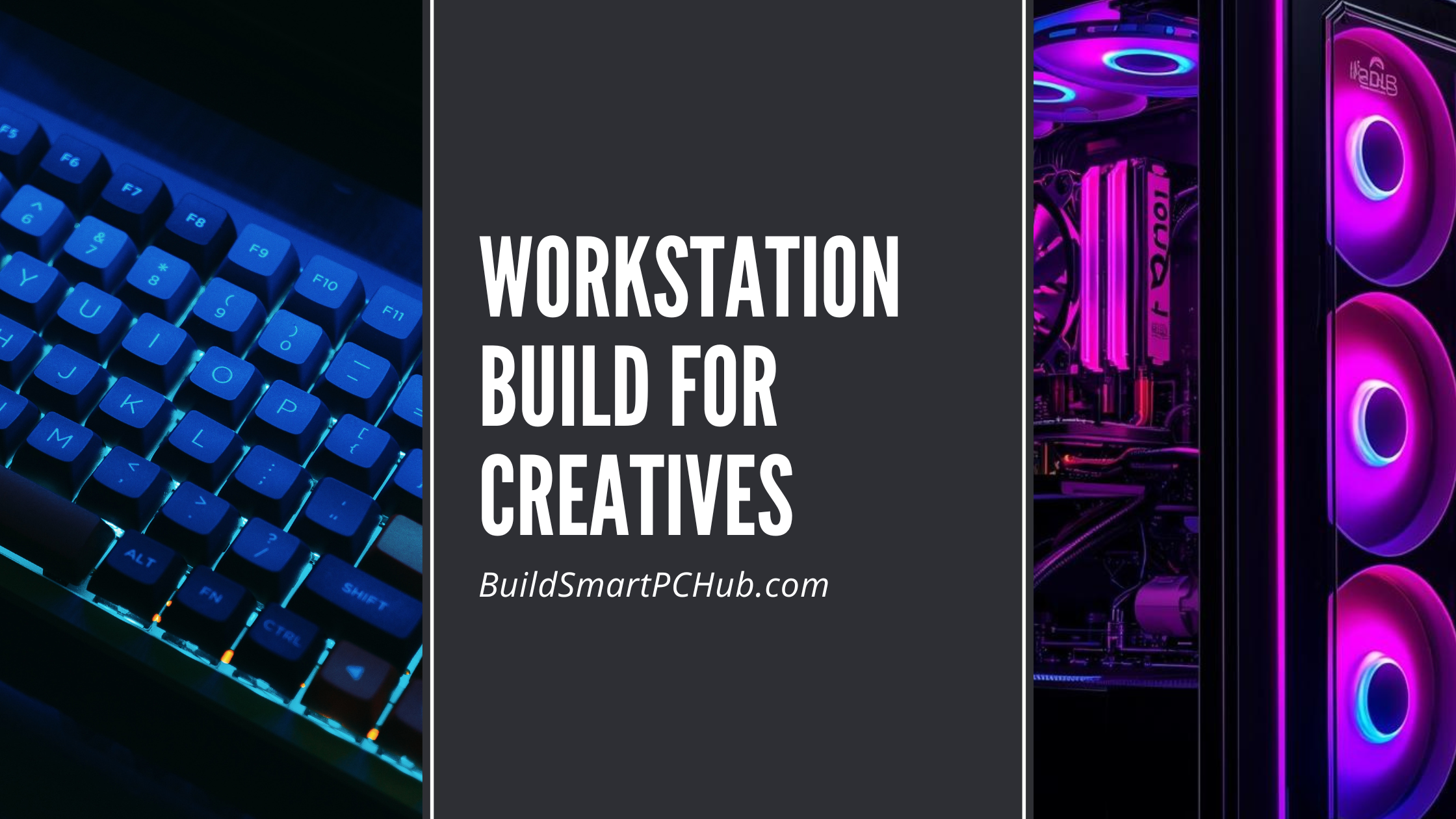 Workstation Build for Creatives: The Ultimate Guide for Designers, Editors, and Artists in 2026